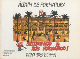 Álbum de Formatura de 1996/2 (Setentando & Nós Formando)